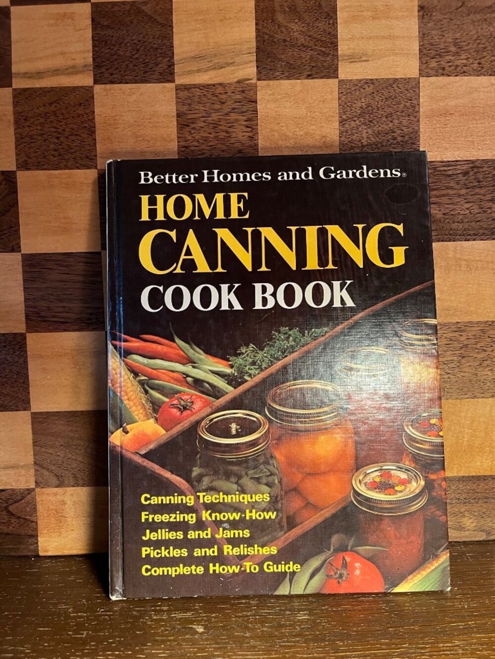 Better Homes and Gardens Home Canning Book A1116